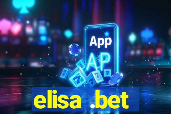 elisa .bet