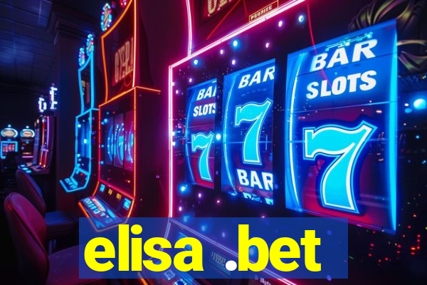 elisa .bet