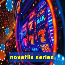 noveflix series