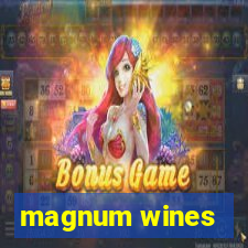 magnum wines