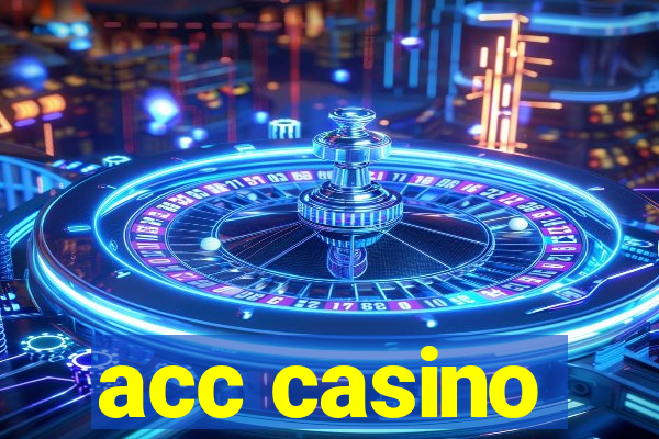 acc casino