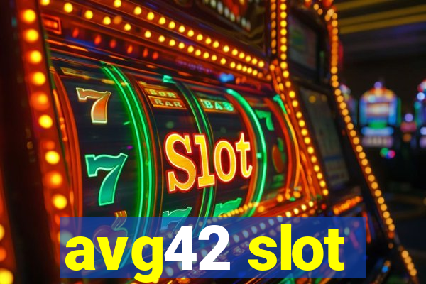 avg42 slot