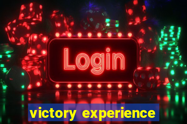 victory experience