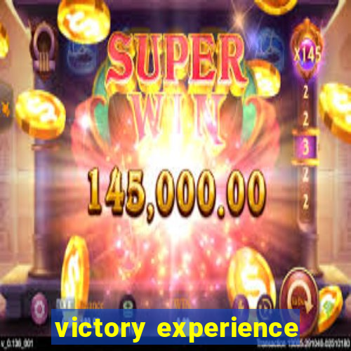 victory experience