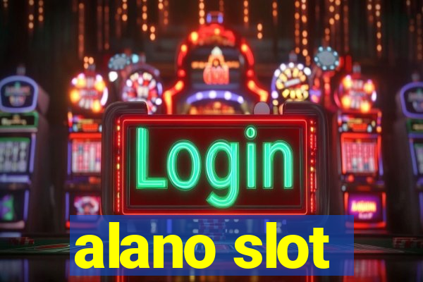 alano slot