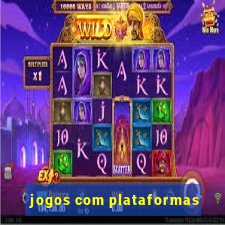 jogos com plataformas