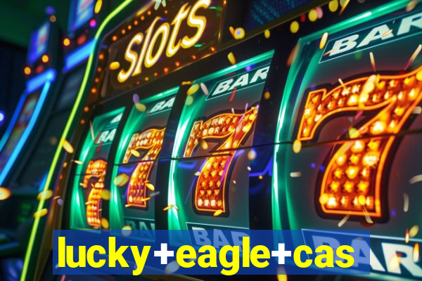 lucky+eagle+casino+hotel+12888+188th+avenue+sw