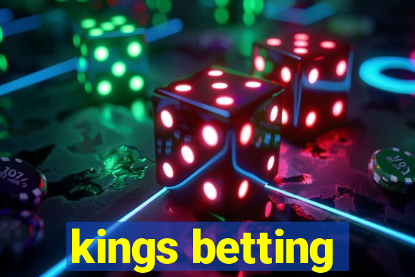 kings betting