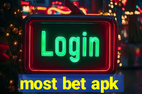 most bet apk