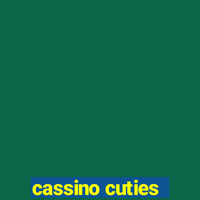 cassino cuties