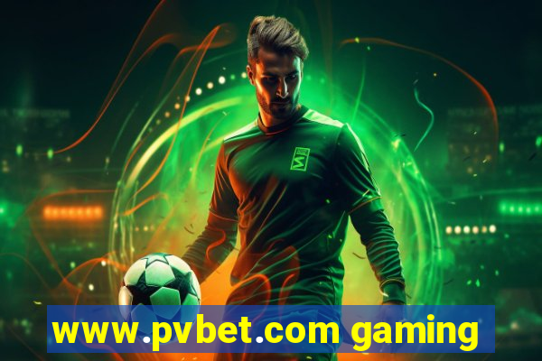 www.pvbet.com gaming