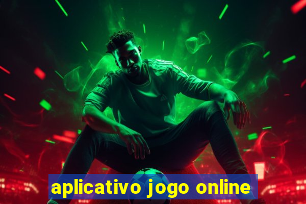 aplicativo jogo online