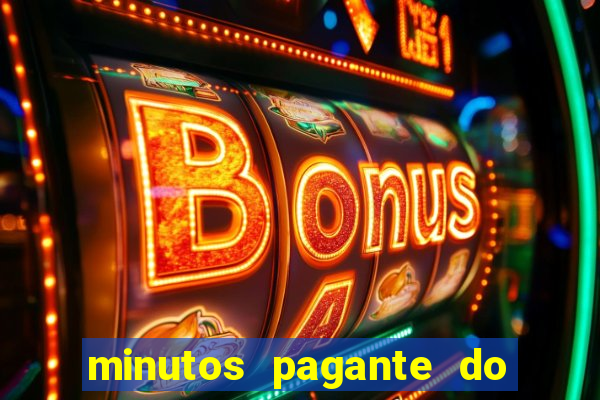 minutos pagante do fortune tiger