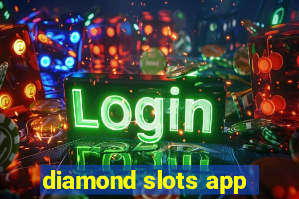 diamond slots app