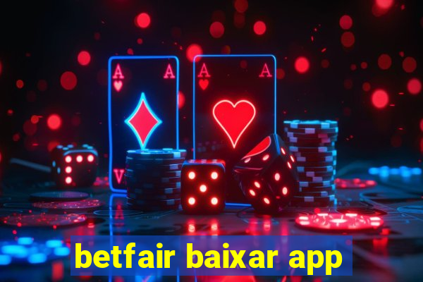 betfair baixar app