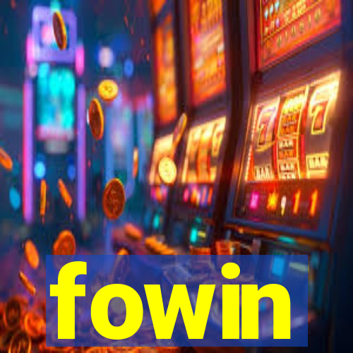 fowin