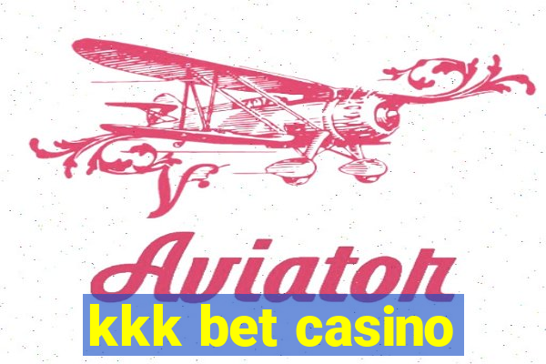 kkk bet casino