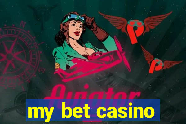 my bet casino