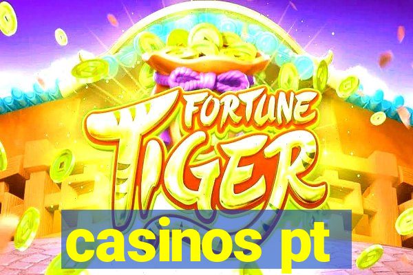 casinos pt