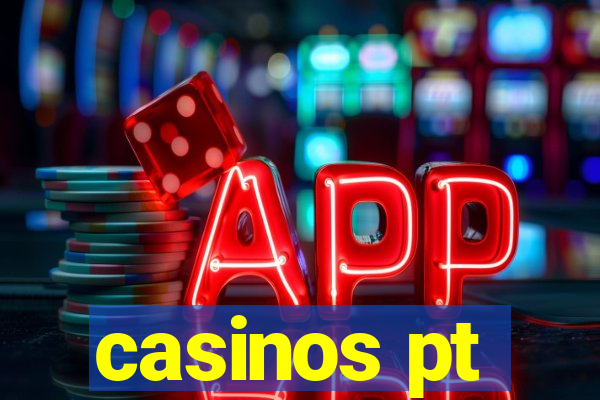 casinos pt