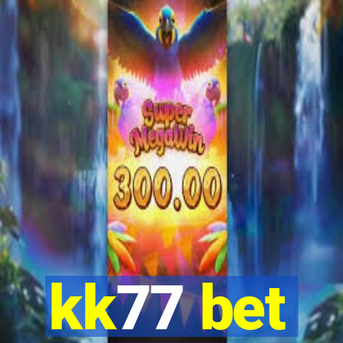 kk77 bet