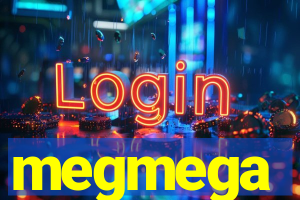 megmega