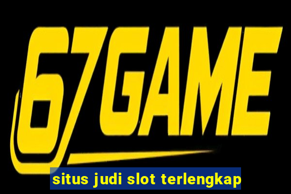 situs judi slot terlengkap