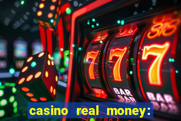 casino real money: win cash