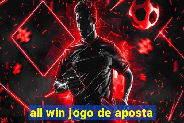 all win jogo de aposta