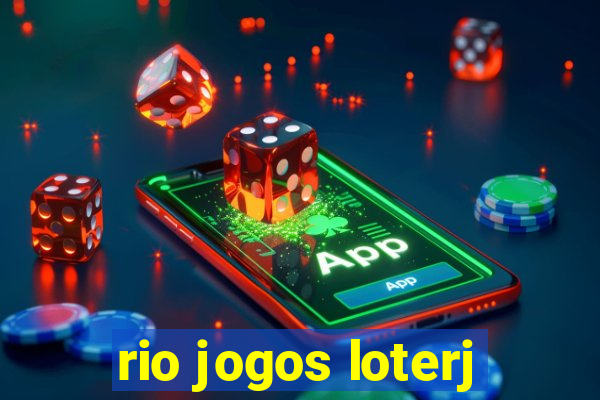 rio jogos loterj