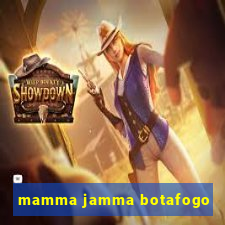 mamma jamma botafogo