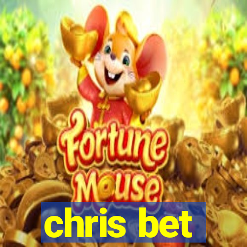 chris bet