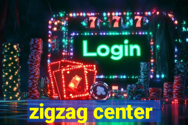 zigzag center