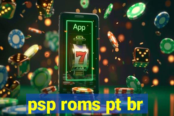 psp roms pt br