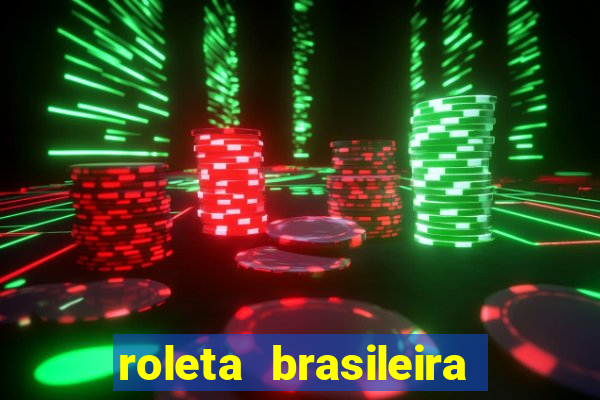 roleta brasileira bet 365