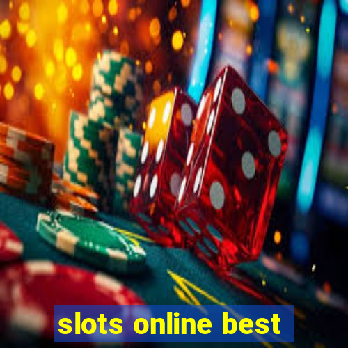 slots online best