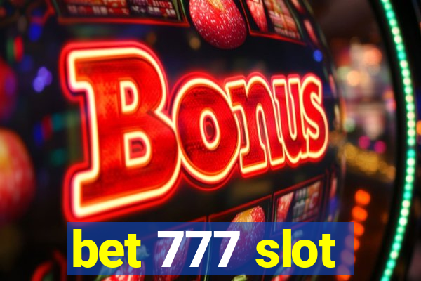 bet 777 slot