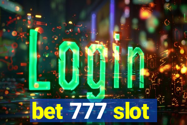 bet 777 slot