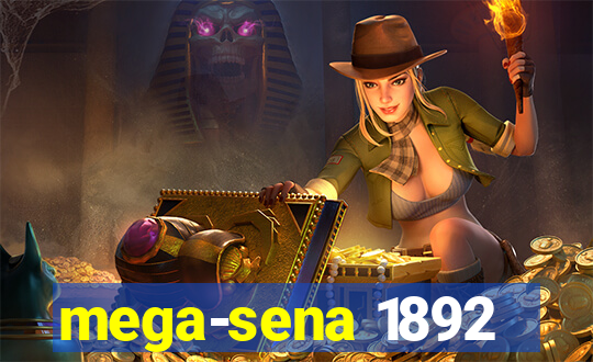 mega-sena 1892