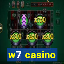 w7 casino