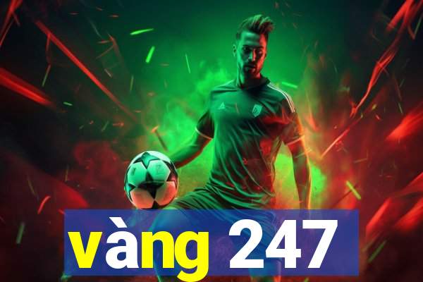 vàng 247