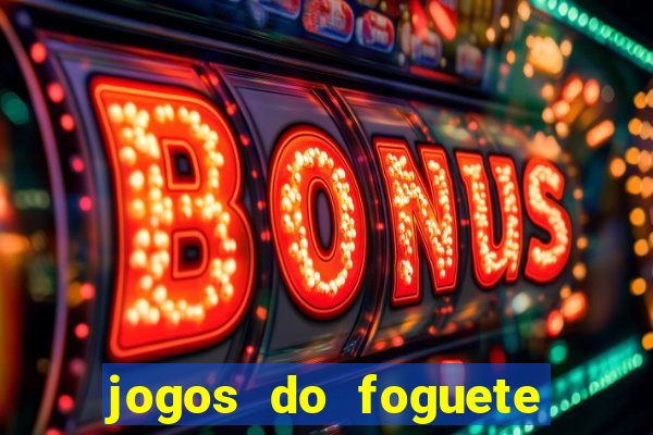 jogos do foguete que ganha dinheiro