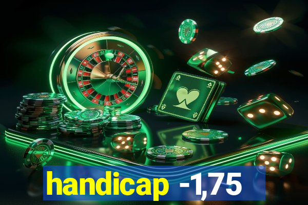 handicap -1,75