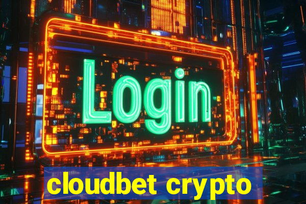 cloudbet crypto