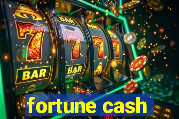 fortune cash