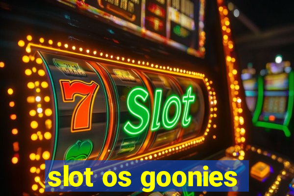 slot os goonies