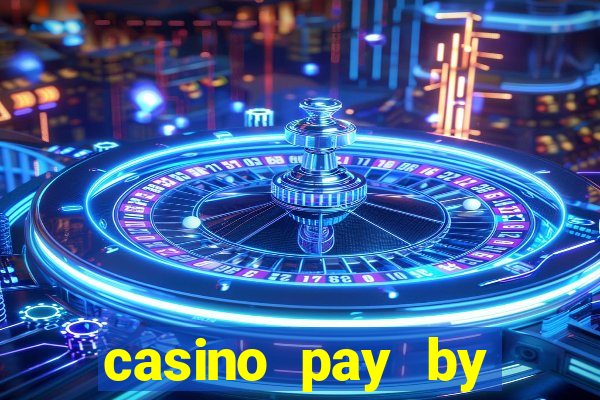 casino pay by mobile phone bill