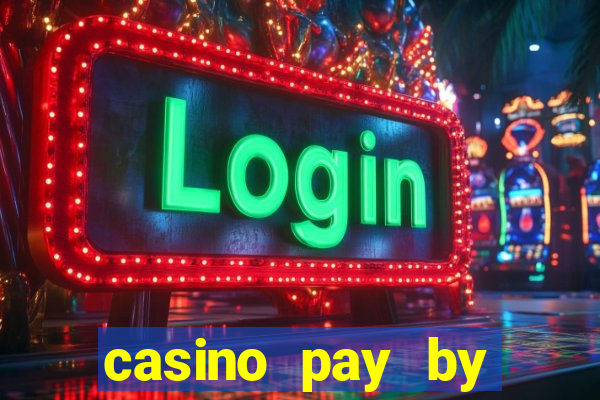 casino pay by mobile phone bill