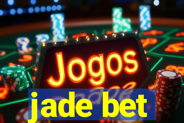 jade bet