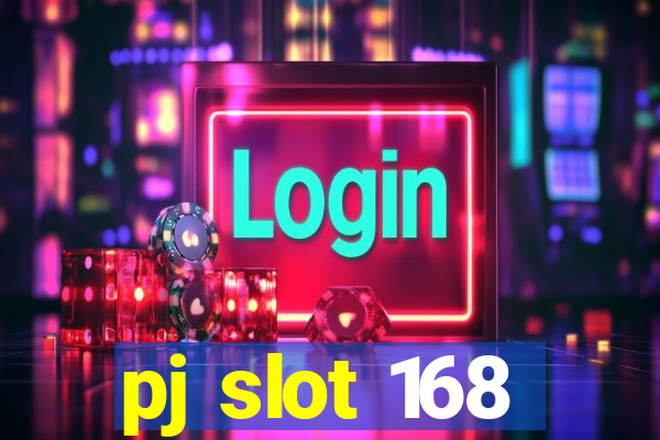 pj slot 168